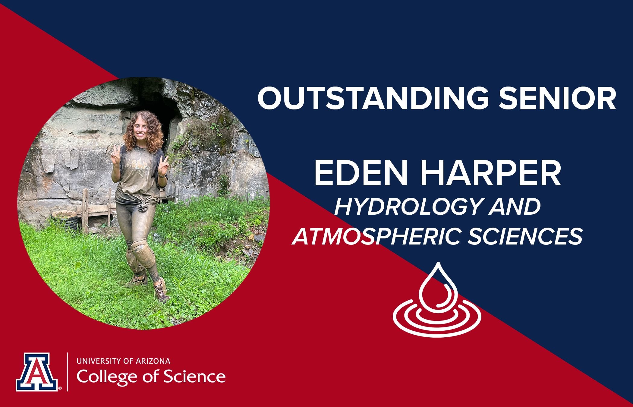 Outstanding Seniors in the College of Science Eden Harper College of